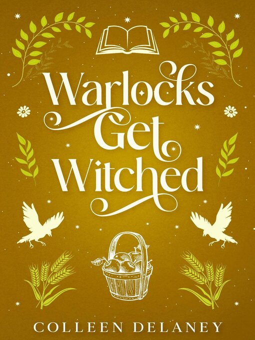 Title details for Warlocks Get Witched by Colleen Delaney - Available